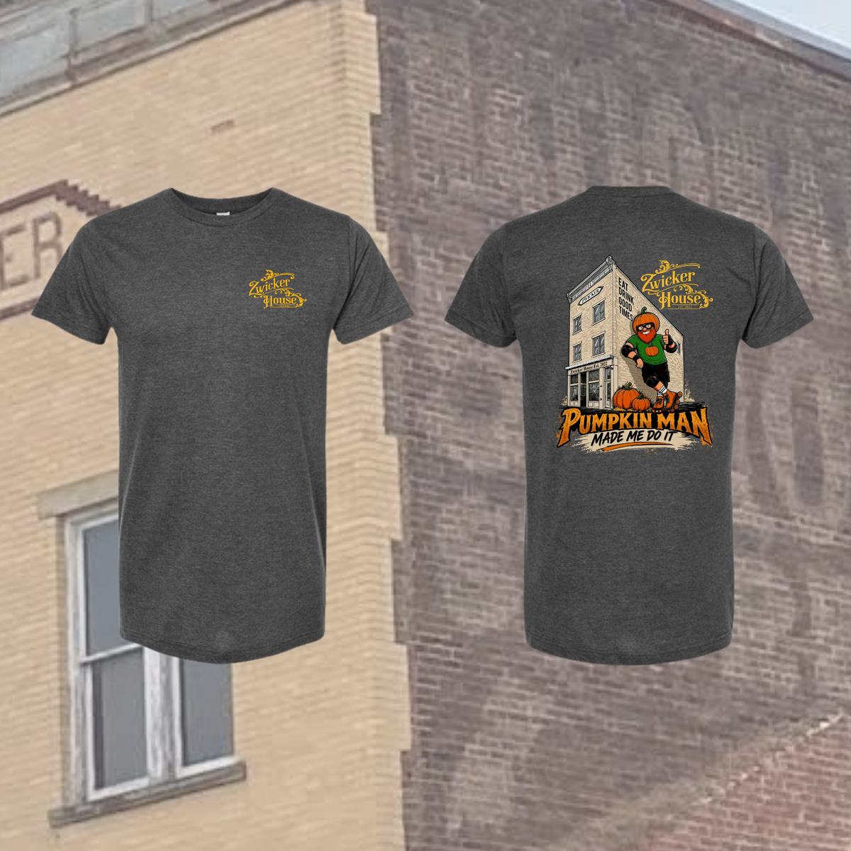 Zwicker House “Pumpkin Man Made Me Do It” T-Shirt | Circleville Ohio